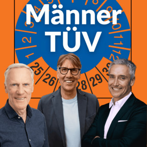 Cover des deutschen Podcasts „Männer TÜV“ mit den drei Moderatoren Prof. Dr. Ingo Froböse, Dr. Gerd Wirtz und Peter Großmann vor dem Podcast-Logo, der ein Gesundheits- und Lebensstil-Check für Männer thematisiert